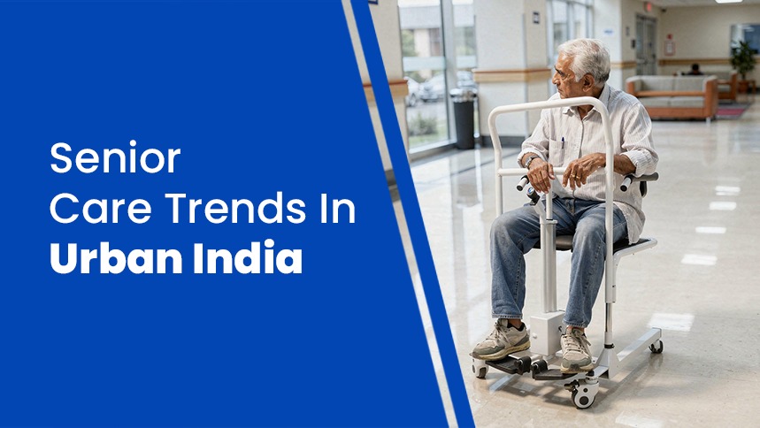 Senior care trends in India