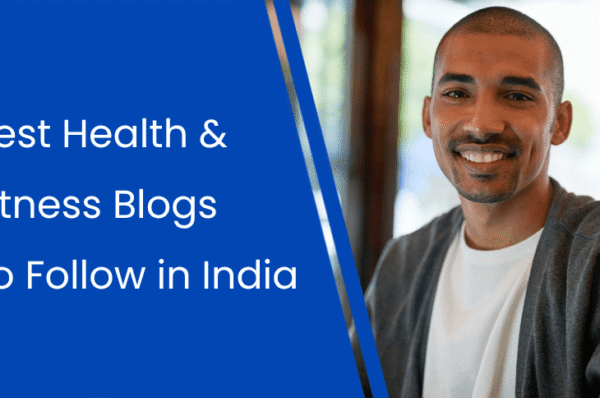 Best Health and Fitness Blogs in India