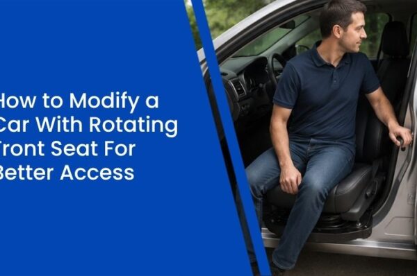 How to Modify a Car With Rotating Front Seat For Better Access